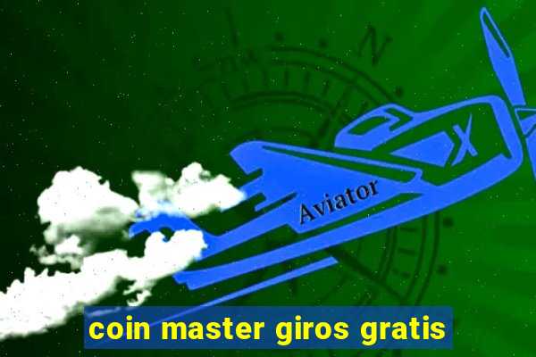 coin master giros gratis